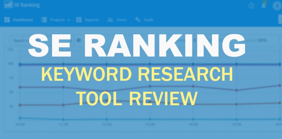 SE Ranking Keyword Research Tool Review