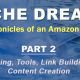 Niche Dreams – Part 2: Networking, Tools, Link Building, and Content Creation