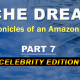 Niche Dreams – Part 7: Celebrity Edition
